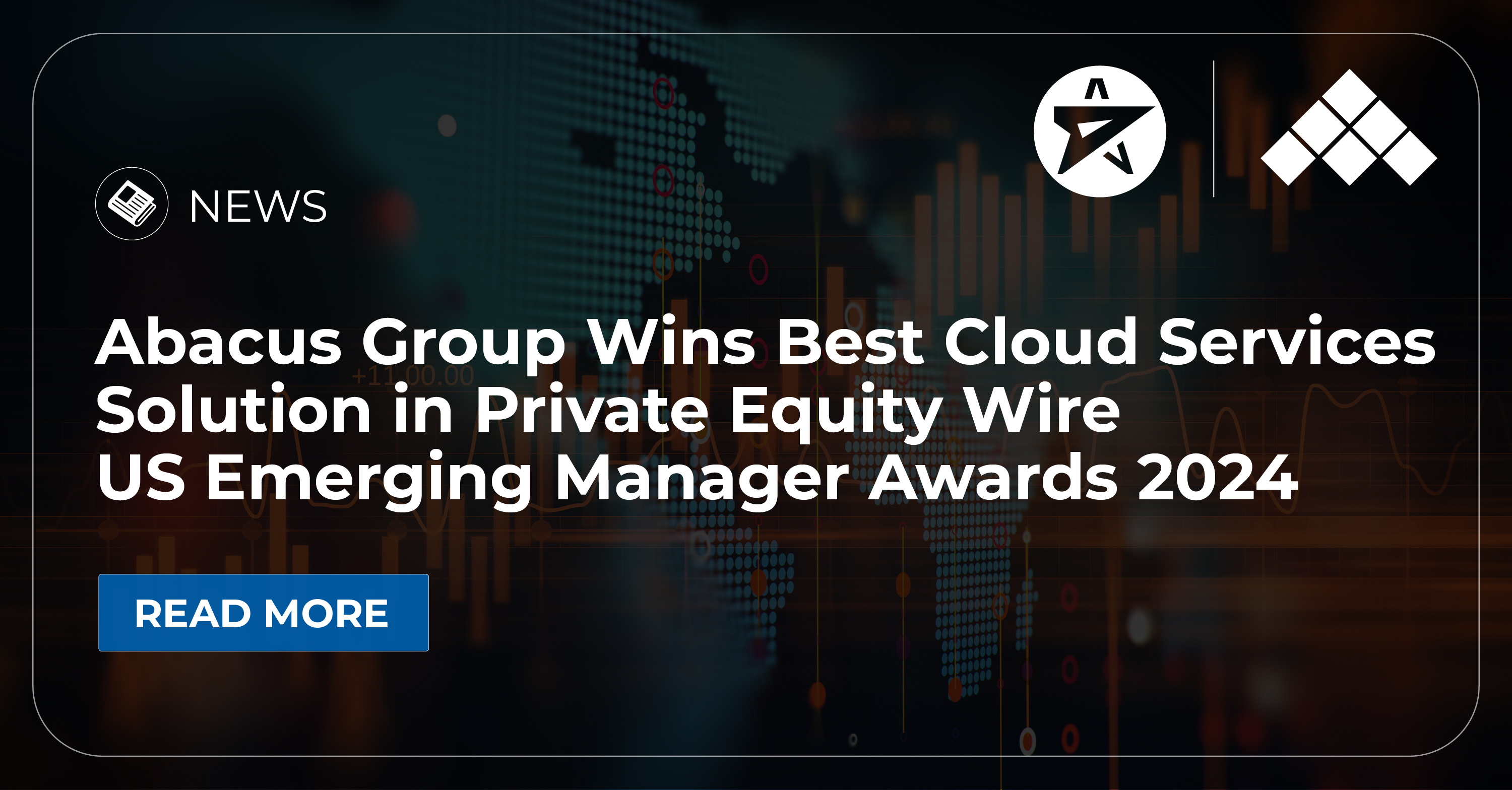 Abacus Group Wins Best Cloud Services Solution in Private Equity Wire US Emerging Manager Awards 2024